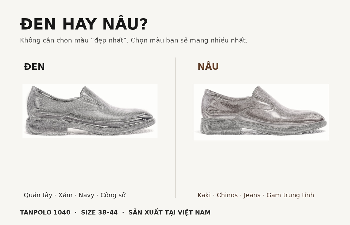 Giày Tây Lười Nam TANPOLO 1040 – Chọn Đen Hay Nâu Cho Trang Phục Hằng Ngày 4 So sánh Giày Tây Lười Nam TANPOLO 1040 màu Đen và Nâu